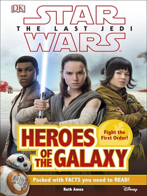 cover image of Star Wars the Last Jedi<sup>TM</sup> Heroes of the Galaxy